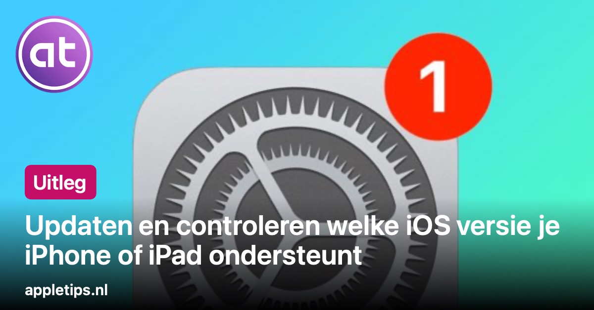 iPhone updaten welke iOS versie kan ik installeren? appletips