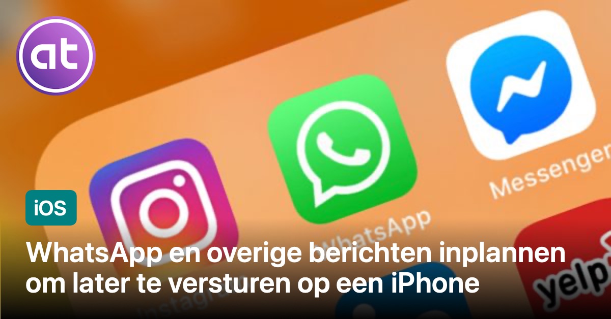 WhatsApp berichten inplannen om te versturen | iPhone - appletips